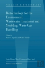 Biotechnology For The Environment: Wastewater Treatment And Modeling, Waste Gas Handling