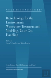 Biotechnology For The Environment: Wastewater Treatment And Modeling, Waste Gas Handling