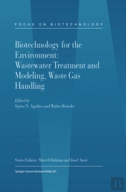 Bertrand.pt - Biotechnology For The Environment: Wastewater Treatment And Modeling, Waste Gas Handling