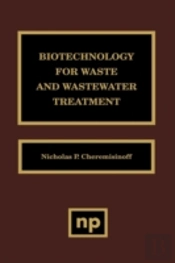 Biotechnology For Waste And Wastewater Treatment