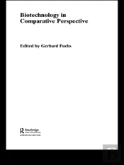 Biotechnology In Comparative Perspective