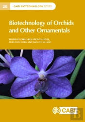 Biotechnology Of Orchids And Other Ornamentals