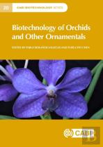 Biotechnology Of Orchids And Other Ornamentals