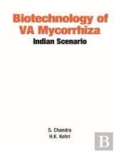 Biotechnology Of Va Mycorrhizza: Indian Scenario