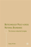Biotechnology Policy Across National Boundaries