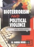 Bioterrorism And Political Violence