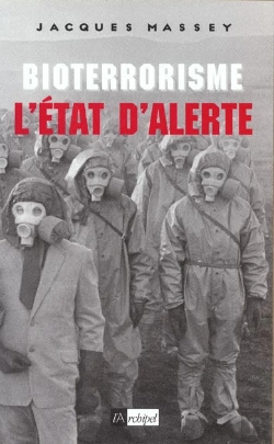 Bertrand.pt - Bioterrorisme, L État D Alerte
