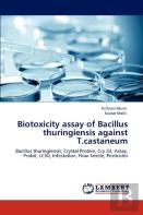 Biotoxicity Assay Of Bacillus Thuringiensis Against T.Castaneum