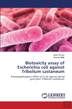 Bertrand.pt - Biotoxicity Assay Of Escherichia Coli Against Tribolium Castaneum