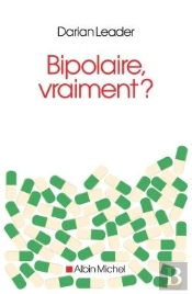 Bipolaire , Vraiment ?