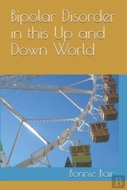 Bertrand.pt - Bipolar Disorder In This Up And Down World