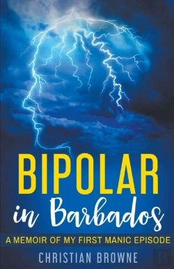 Bertrand.pt - Bipolar In Barbados: A Memoir Of My Firs