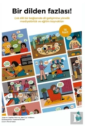 Bir Dilden Fazlasi ! Plus D'Une Langue ! : La Ressource Pour Comprendre Le Développement Du Langage De L'Enfant Plurilingue En Français Et En Turc