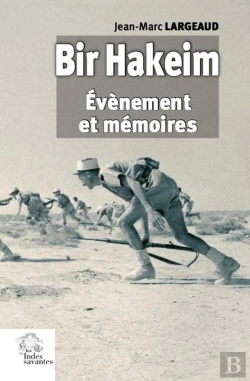 Bertrand.pt - Bir Hakeim : Événement Et Mémoires