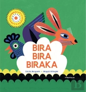 Bira, Bira, Biraka