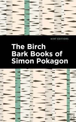Bertrand.pt - Birch Bark Books Of Simon Pokagon