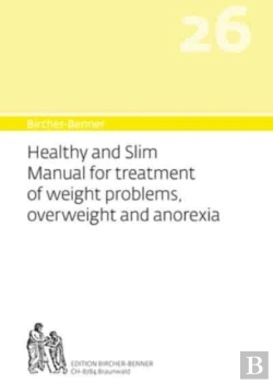Bertrand.pt - Bircher-Benner 26 Manual Vol.26 Healthy And Slim Manual For Treatment Of Weight Problems, Overweight And Anorexia