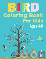 Bird Coloring Book For Kids Ages 4-8