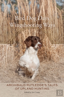 Bertrand.pt - Bird Dog Days, Wingshooting Ways