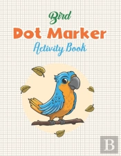 Bird Dot Marker Activity Book