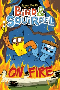 Bertrand.pt - Bird & Squirrel On Fire: A Graphic Novel (Bird & Squirrel #4)