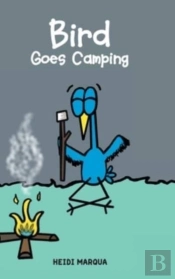 Bird Goes Camping