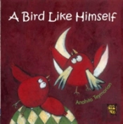 Bird Like Himself