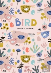 Bird Loverâ€™S Blank Journal
