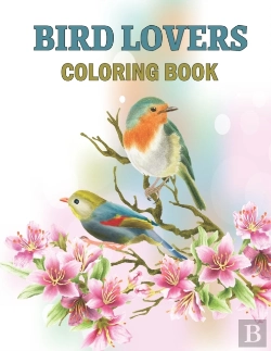Bertrand.pt - Bird Lovers Coloring Book