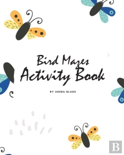 Bertrand.pt - Bird Mazes Activity Book For Children (8x10 Puzzle Book / Activity Book)