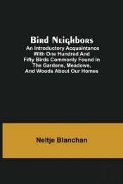 Bird Neighbors  An Introductory Acquaint