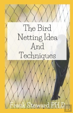 Bertrand.pt - Bird Netting Ideas And Techniques