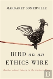 Bird On An Ethics Wire