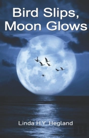 Bird Slips, Moon Glows