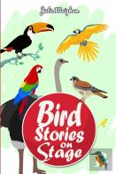 Bird Stories On Stage