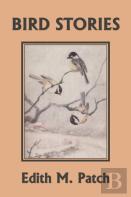 Bird Stories (Yesterday'S Classics)