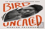 Bird Uncaged
