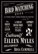 Bird Watching And Their First Three Books Of Poetry