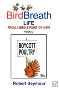 Bertrand.pt - Birdbreath Life From A Bird'S Point Ot View Volume 2
