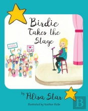 Birdie Takes The Stage