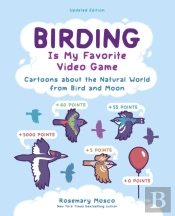 Birding Is My Favorite Video Game