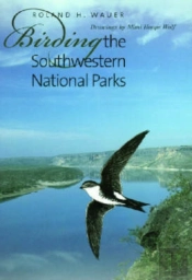 Birding The Southwestern National Parks