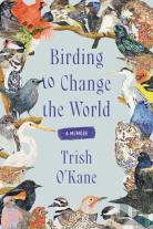 Birding To Change The World