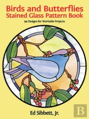 Birds And Butterflies Stained Glass Pattern Book