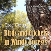 Birds And Crickets In Windy Forests