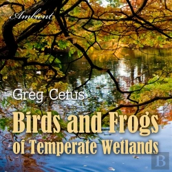 Bertrand.pt - Birds And Frogs Of Temperate Wetlands