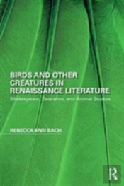Birds And Other Creatures In Renaissance Literature