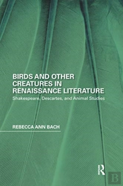 Bertrand.pt - Birds And Other Creatures In Renaissance Literature