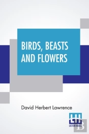 Birds, Beasts And Flowers