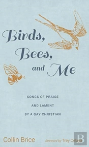 Birds, Bees, And Me